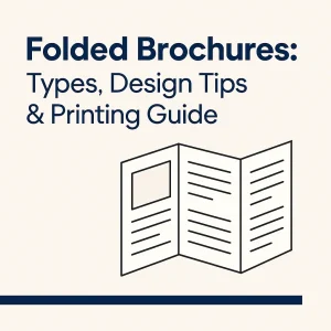 Folded brochures, types, design tips