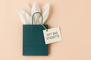 Gift Bag Etiquette
