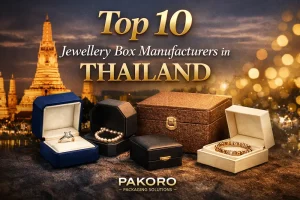 Top 10 Jewellery Box Manufacturers in Thailand